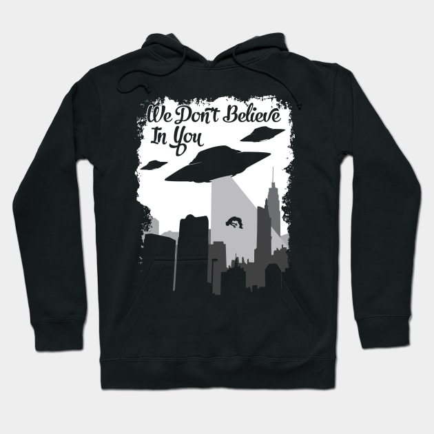 Alien Abduction - UFO We Dont Believe Gift product Hoodie by theodoros20